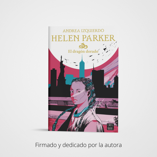 HELEN PARKER 1. El dragón dorado - Andrea Izquierdo