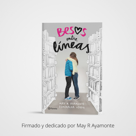 BESOS ENTRE LÍNEAS - May R Ayamonte
