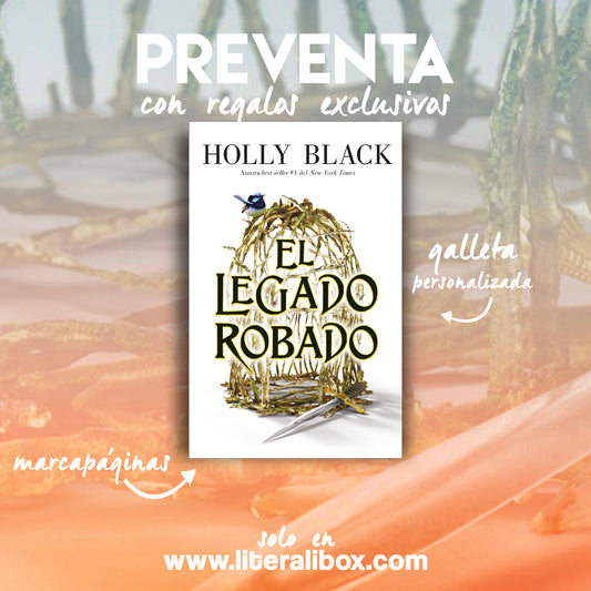 EL LEGADO ROBADO - Holly Black (+ MERCH EXCLUSIVO)